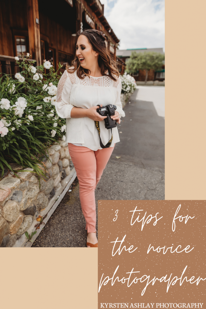 Three tips for Novice Photographers